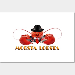 MOBSTA LOBSTA - Lobster Mafia Mobster Posters and Art